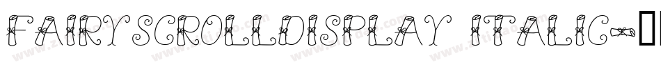 FairyScrollDisplay Italic字体转换
